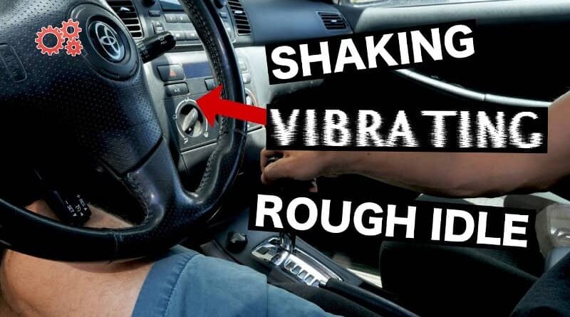 Car Shakes at Idle but Smooths Out While Driving